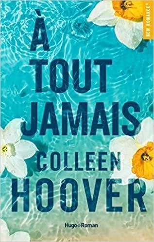 À TOUT JAMAIS - COLLEEN HOOVER