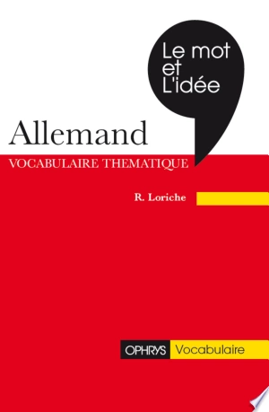 Le mot et l'idée ALLEMAND