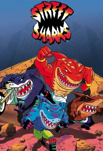 Street Sharks, les requins de la ville