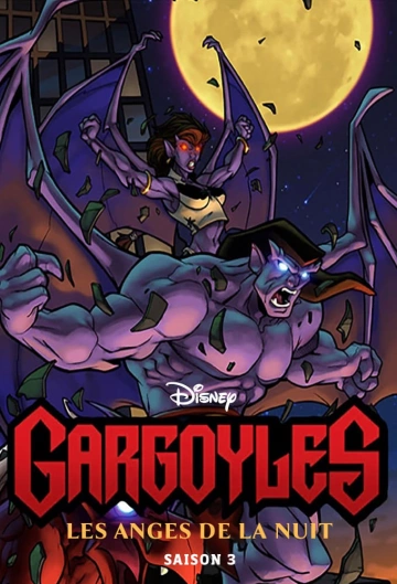 Gargoyles, les anges de la nuit